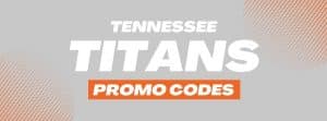 Read more about the article Tennessee Titans Sportsbook Promo Codes & Cash Bonuses