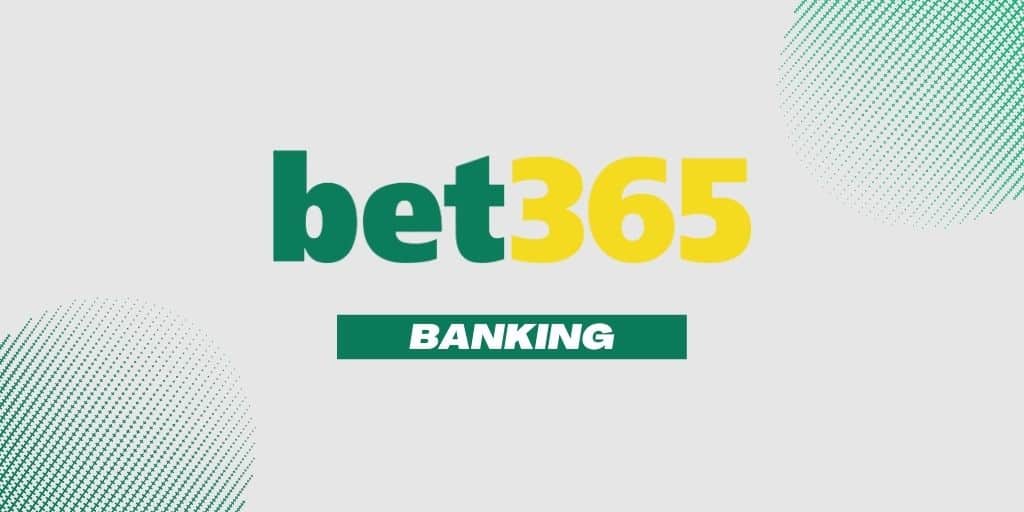 Read more about the article bet365 Deposits & Withdrawals