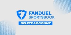 Read more about the article How to Delete FanDuel Sportsbook Account