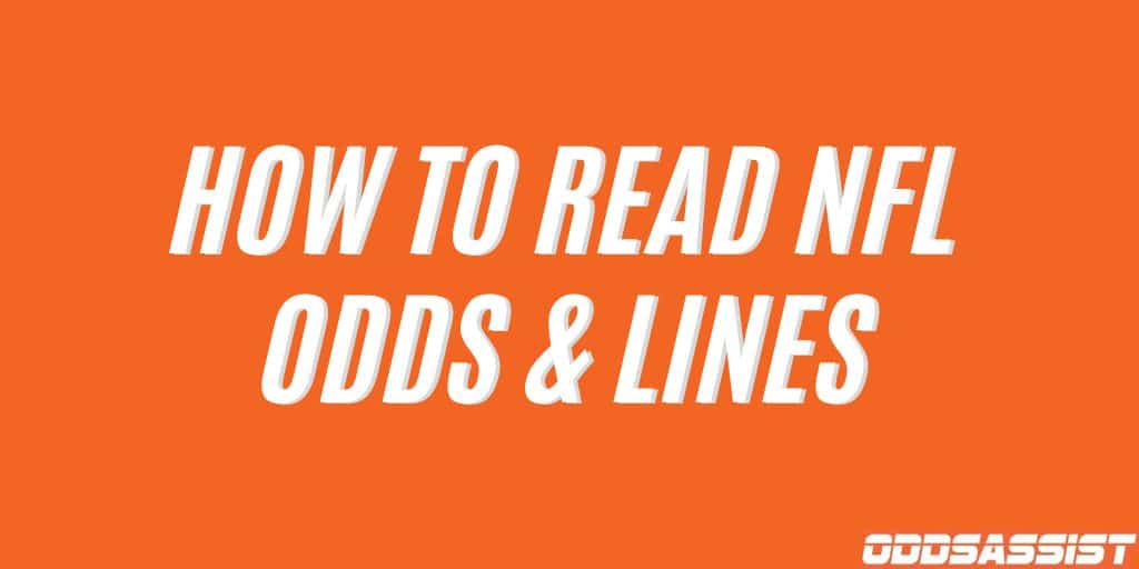 Read more about the article How to Read NFL Odds & Lines