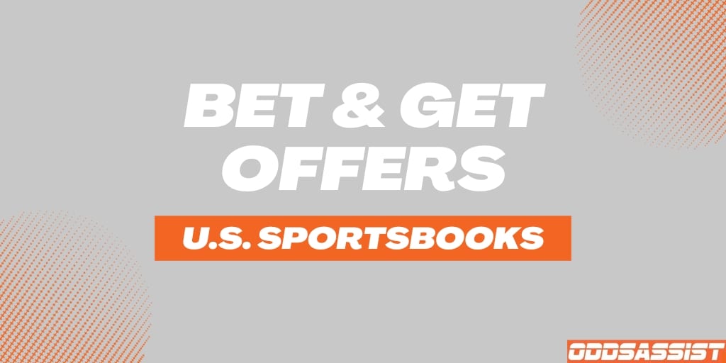 Read more about the article Bet & Get Offers at Sportsbooks