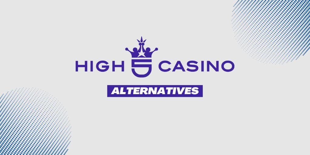 High5 Casino Alternatives